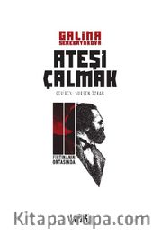 Ateşi Çalmak 2 / Fırtınanın Ortasında