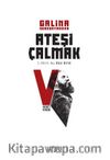 Ateşi Çalmak 5 / İkinci Keman