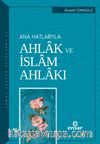 Ana Hatlarıyla Ahlak ve İslam Ahlakı