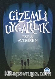 Gizemli Uygarlık