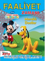 Meraklı Dostlar MMCH  / Faaliyet Zamanı