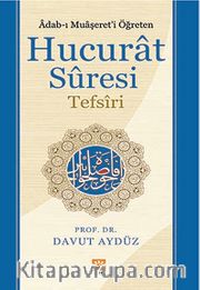 Adab-ı Muaşeret'i Öğreten Hucurat Suresi Tefsiri