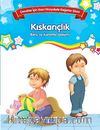 Kıskançlık - Bilinç ve Karakter Gelişimi & Çocuklar İçin Kısa Hikayelerle Değerler Dizisi