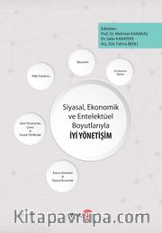 Siyasal,Ekonomik ve Entelektüel Boyutlarıyla İyi Yönetişim