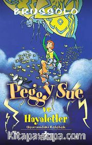 Peggy Sue ve Hayaletler -3 / Uçurumdaki Kelebek