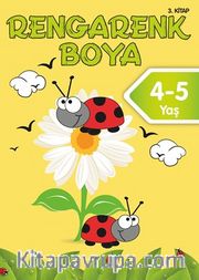 Rengarenk Boya 4-5 Yaş (3. Kitap)