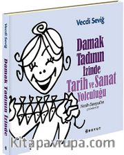 Damak Tadının İzinde Tarih ve Sanat Yolculuğu