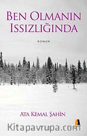 Ben Olmanın Issızlığında