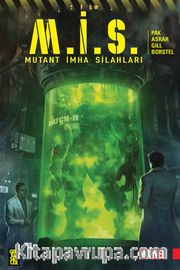 M.İ.S Mutant İmha Silahları
