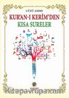 Kur’an-ı Kerim’den Kısa Sureler