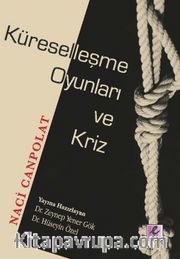 Küreselleşme Oyunları ve Kriz