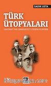 Türk Ütopyaları & Tanzimat'tan Cumhuriyet'e Ütopya ve Devrim