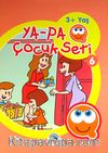 Ya-Pa Çocuk Seti -6 (3+ Yaş)
