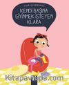 Kendi Başına Giyinmek İsteyen Klara 
