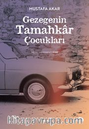 Gezegenin Tamahkar Çocukları 