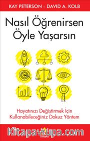 Nasıl Öğrenirsen Öyle Yaşarsın