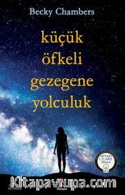 Küçük Öfkeli Gezegene Yolculuk