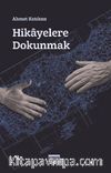 Hikayelere Dokunmak