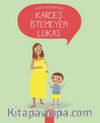 Kardeş İstemeyen Lukas 