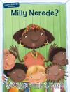 Milly Nerede? / Julia Donaldson'dan Dramalar