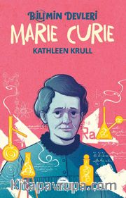 Bilimin Devleri / Marie Curie
