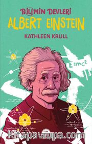 Bilimin Devleri / Albert Einstein