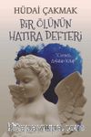 Bir Ölünün Hatıra Defteri