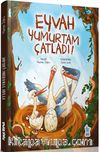 Eyvah Yumurtam Çatladı!