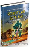 Robotlar İstilası / Uzayın Derinliklerine Yolculuk