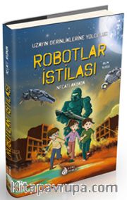 Robotlar İstilası / Uzayın Derinliklerine Yolculuk