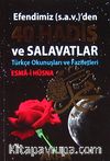 Efendimiz (s.a.v.)'den 40 Hadis ve Salavatlar (Kod:40) & Türkçe Okunuşları ve Faziletleri - Esma-i Hüsna