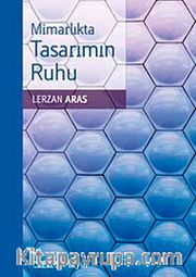 Mimarlıkta Tasarımın Ruhu
