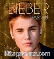 Justin Bieber Efsanesi