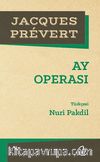 Ay Operası
