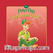 Peter Pan / Uykudan Önce