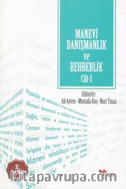 Manevi Danışmanlık ve Rehberlik Cilt: 1