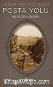 Posta Yolu - İnsan Meddücezri