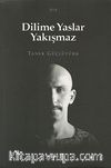 Dilime Yaslar Yakışmaz