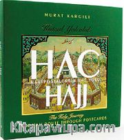 Kutsal Yolculuk Hac <br /> Kartpostallarla Hac Yolu
