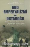 ABD Emperyalizmi ve Ortadoğu