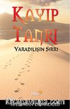 Kayıp Tanrı & Yaradılışın Sırrı