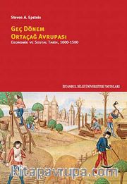 Geç Dönem Ortaçağ Avrupası Ekonomik ve Sosyal Tarih 1000-1500