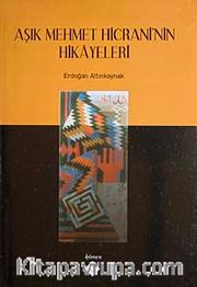 Aşık Mehmet Hicrani'nin Hikayeleri