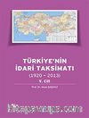 Türkiye'nin İdari Taksimatı (1920-2013) 5. Cilt