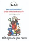 Sevginin Önemi / Jonny Appleseed'in Öyküsü