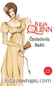 Öpüşünde Saklı (Özel Baskı)