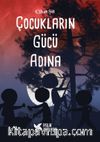 Çocukların Gücü Adına