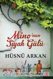 Mino'nun Siyah Gülü