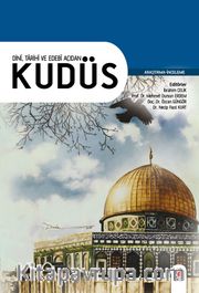 Dini, Tarihi ve Edebi Açıdan Kudüs
