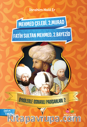 Öykülerle Osmanlı Padişahları 2                                                          